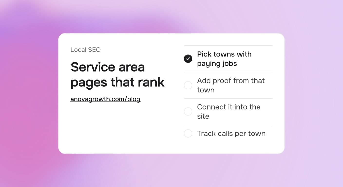 Checklist for building service area pages that rank: pick towns with paying jobs, add real town proof, wire links, and track calls per town.